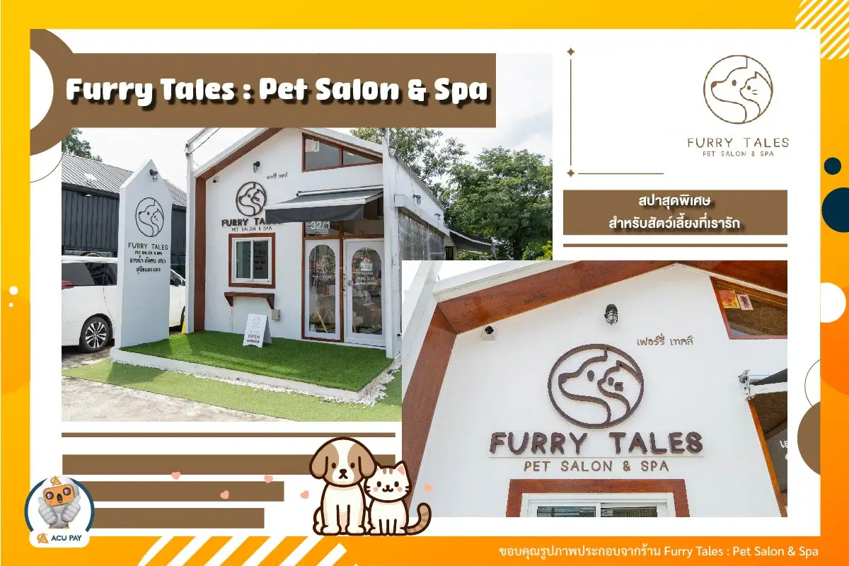 Furry Tales: Pet Salon & Spa สปาสุดพิเศษสำหรับสัตว์เลี้ยงที่เรารัก