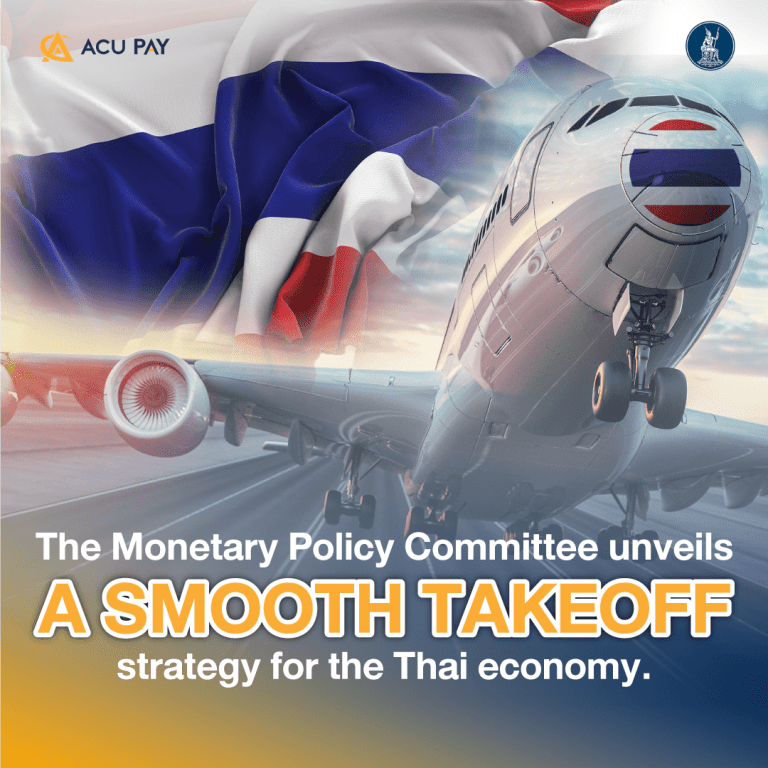 The Monetary Policy Committee unveils a smooth takeoff strategy for the Thai economy.