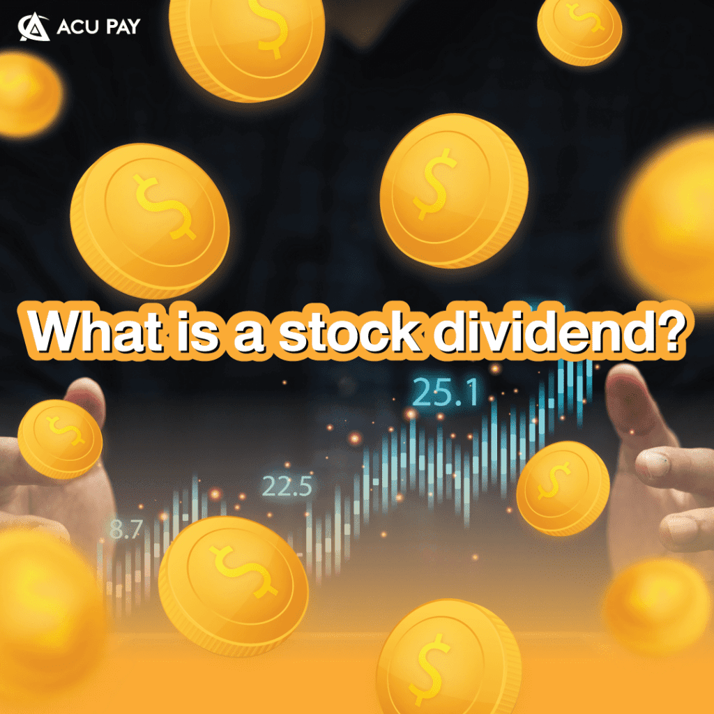 What is a stock dividend