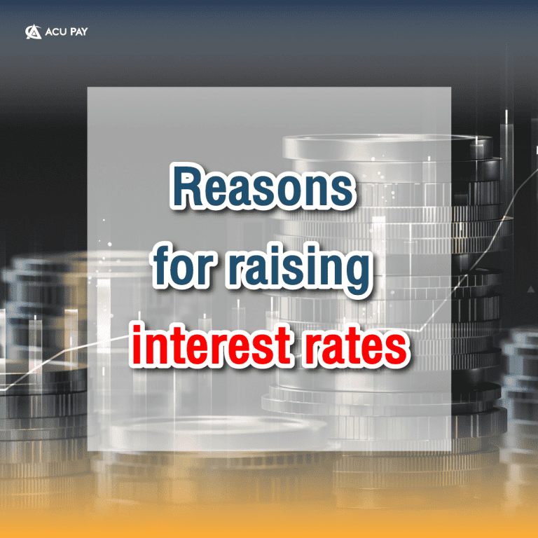Reasons for raising interest rates