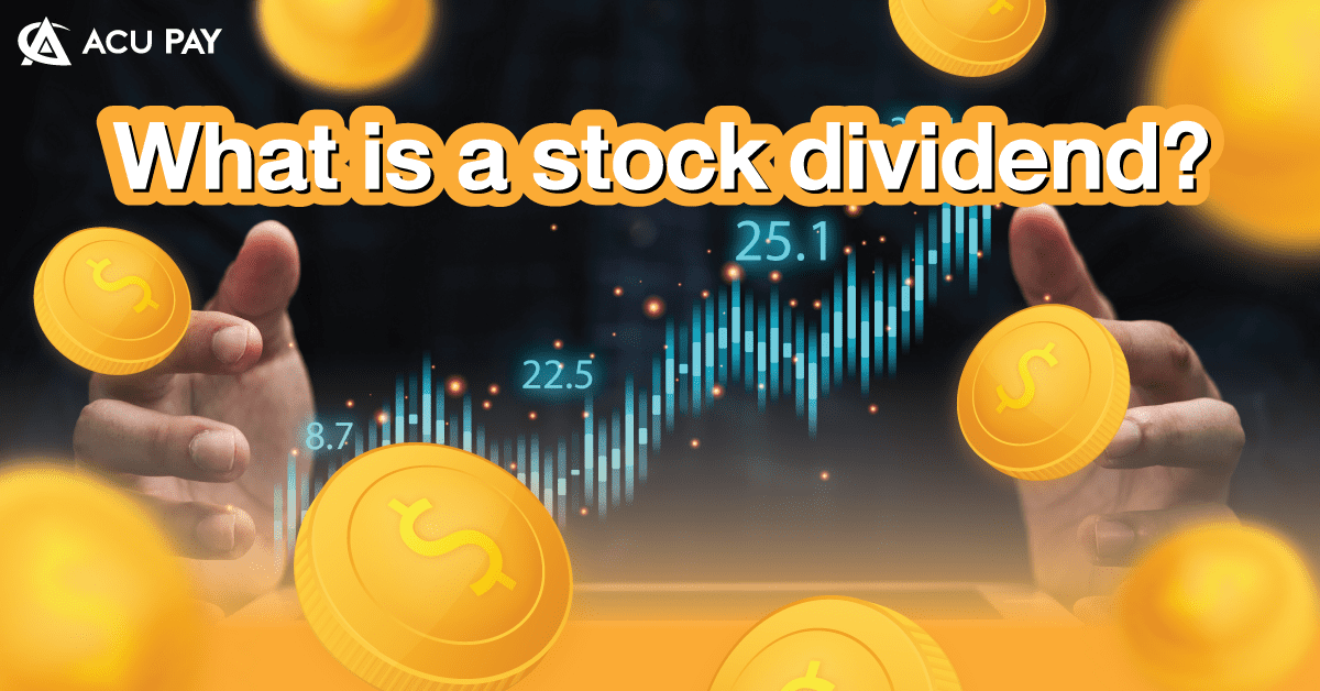 What is a stock dividend