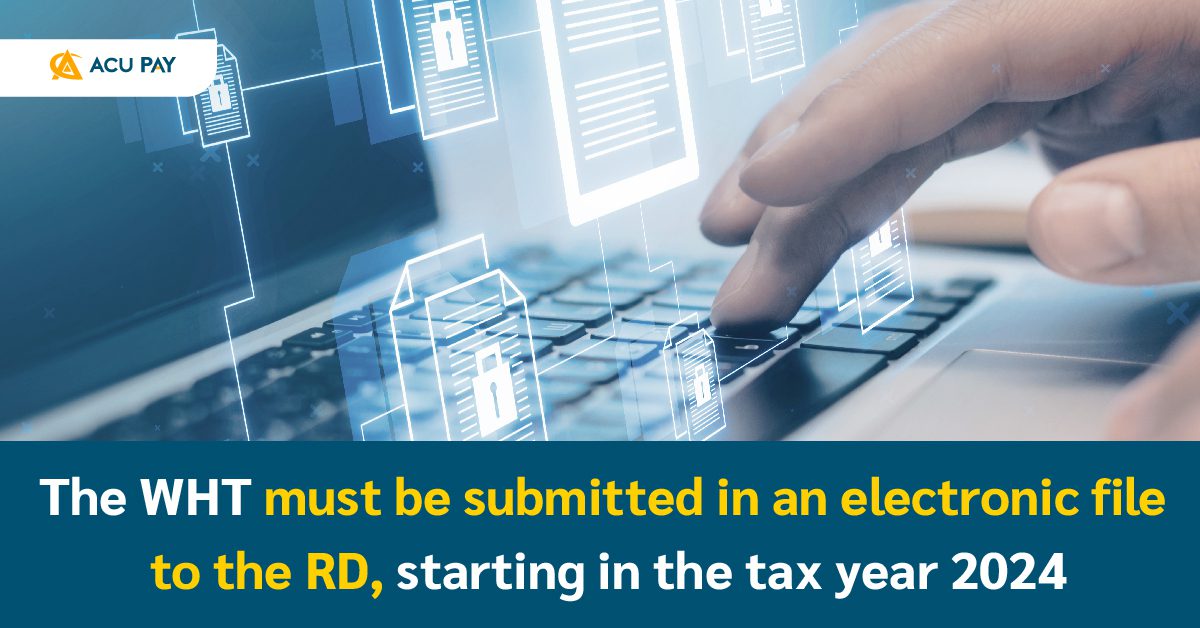 The WHT must be submitted in an electronic file to the RD, starting in ...