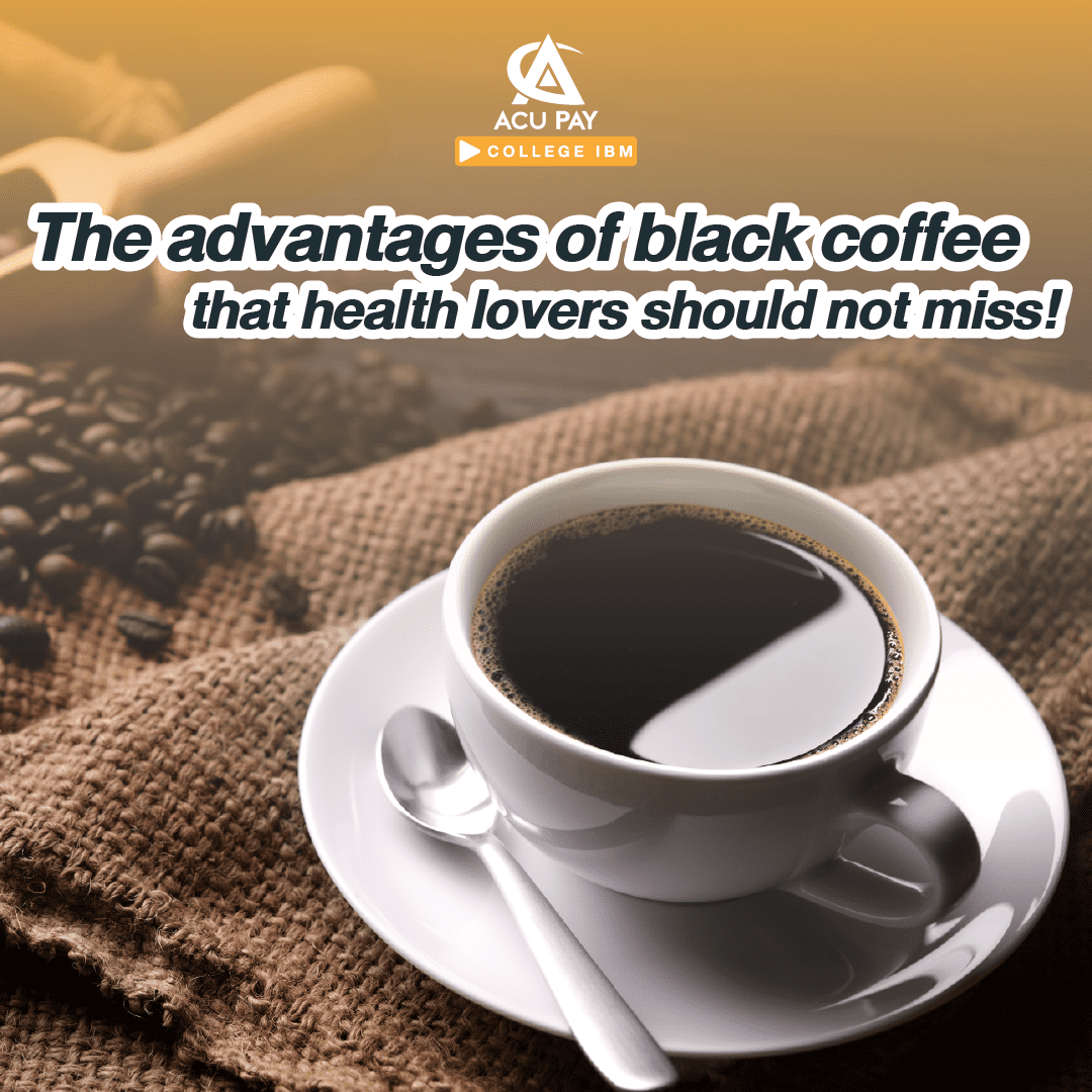 The Advantages Of Black Coffee That Health Lovers Should Not Miss 