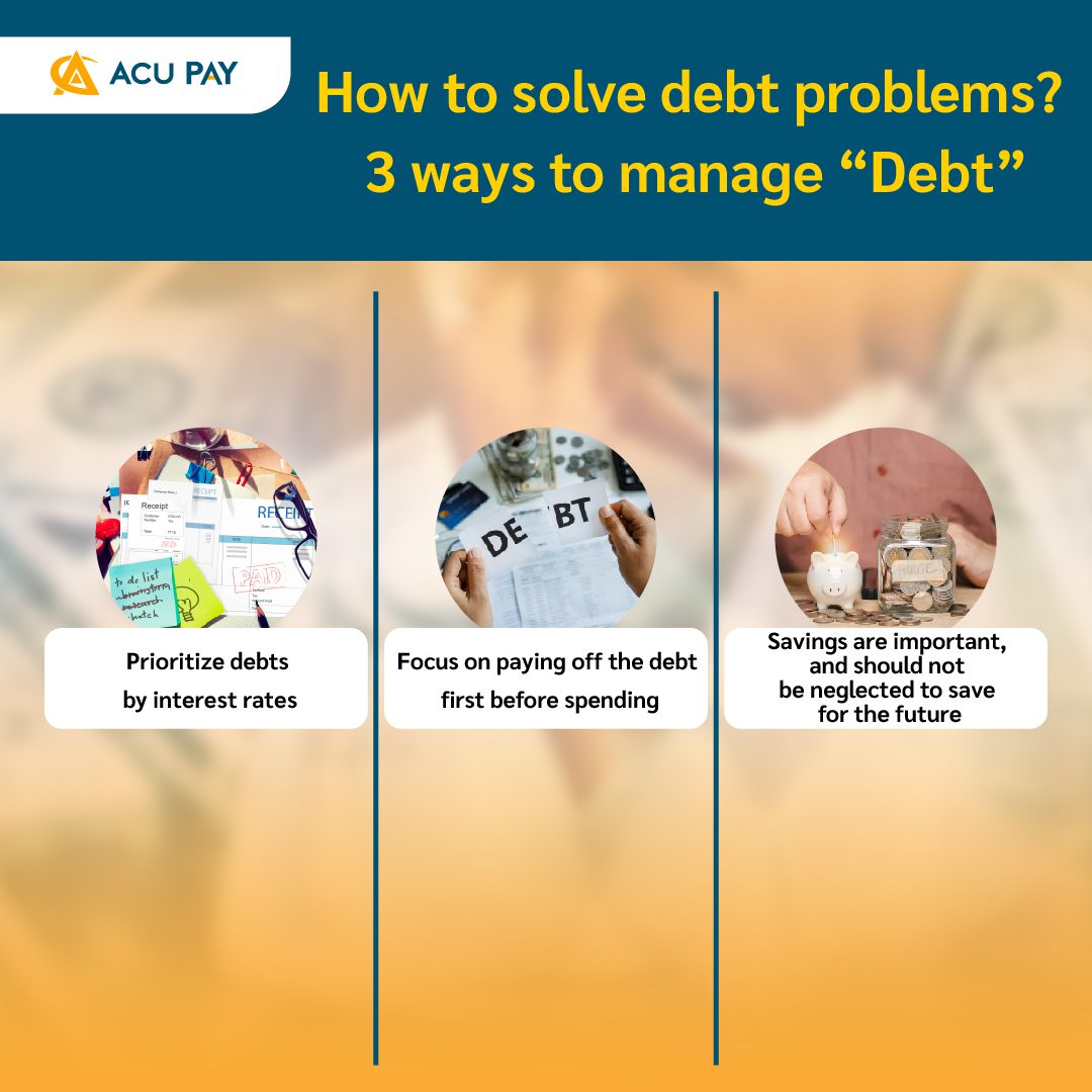 How to solve debt problems? 3 ways to manage “Debt” - ACU Pay