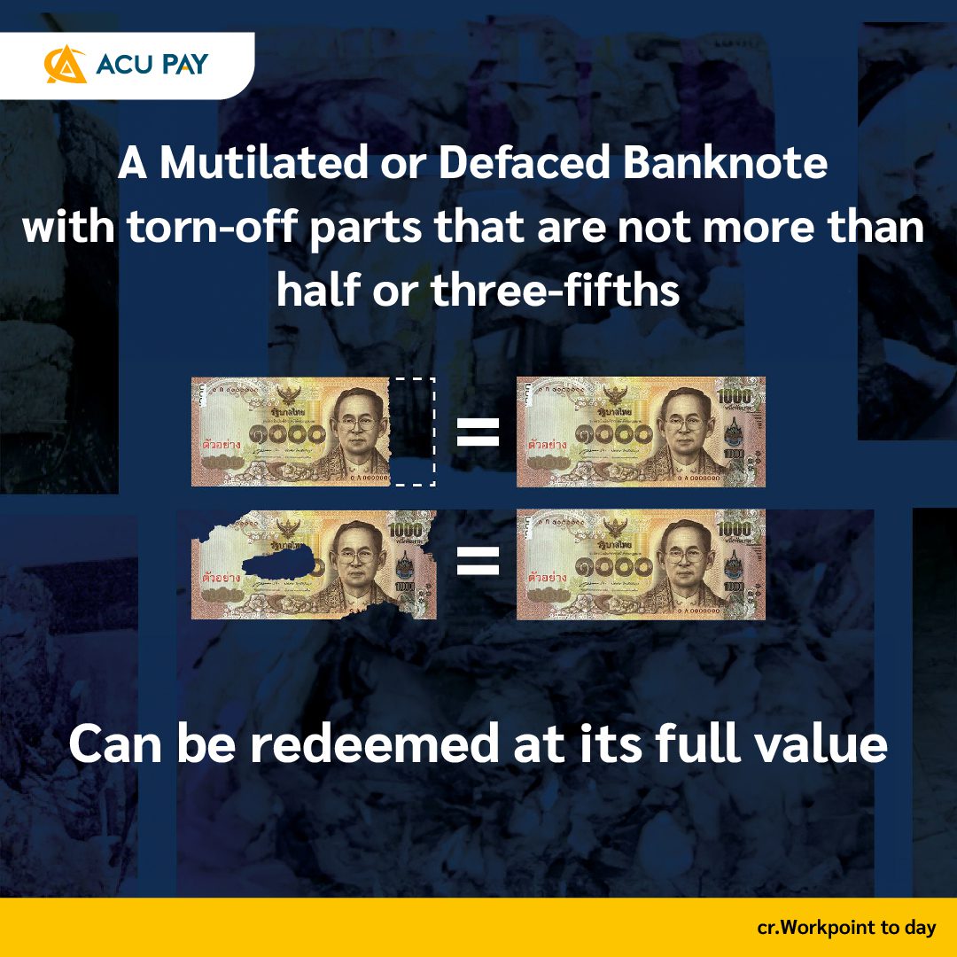 Old/Teared Banknotes can be redeemed at banks - ACU Pay