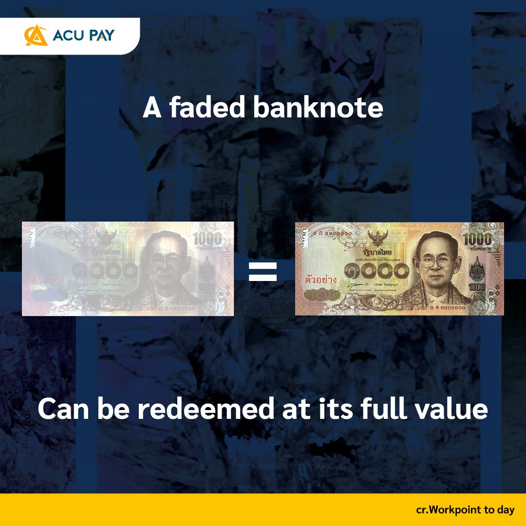Old/Teared Banknotes can be redeemed at banks - ACU Pay