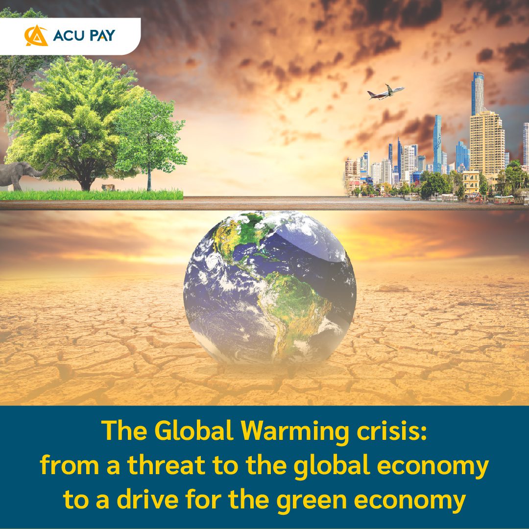 The Global Warming crisis: from a threat to the global economy to a ...