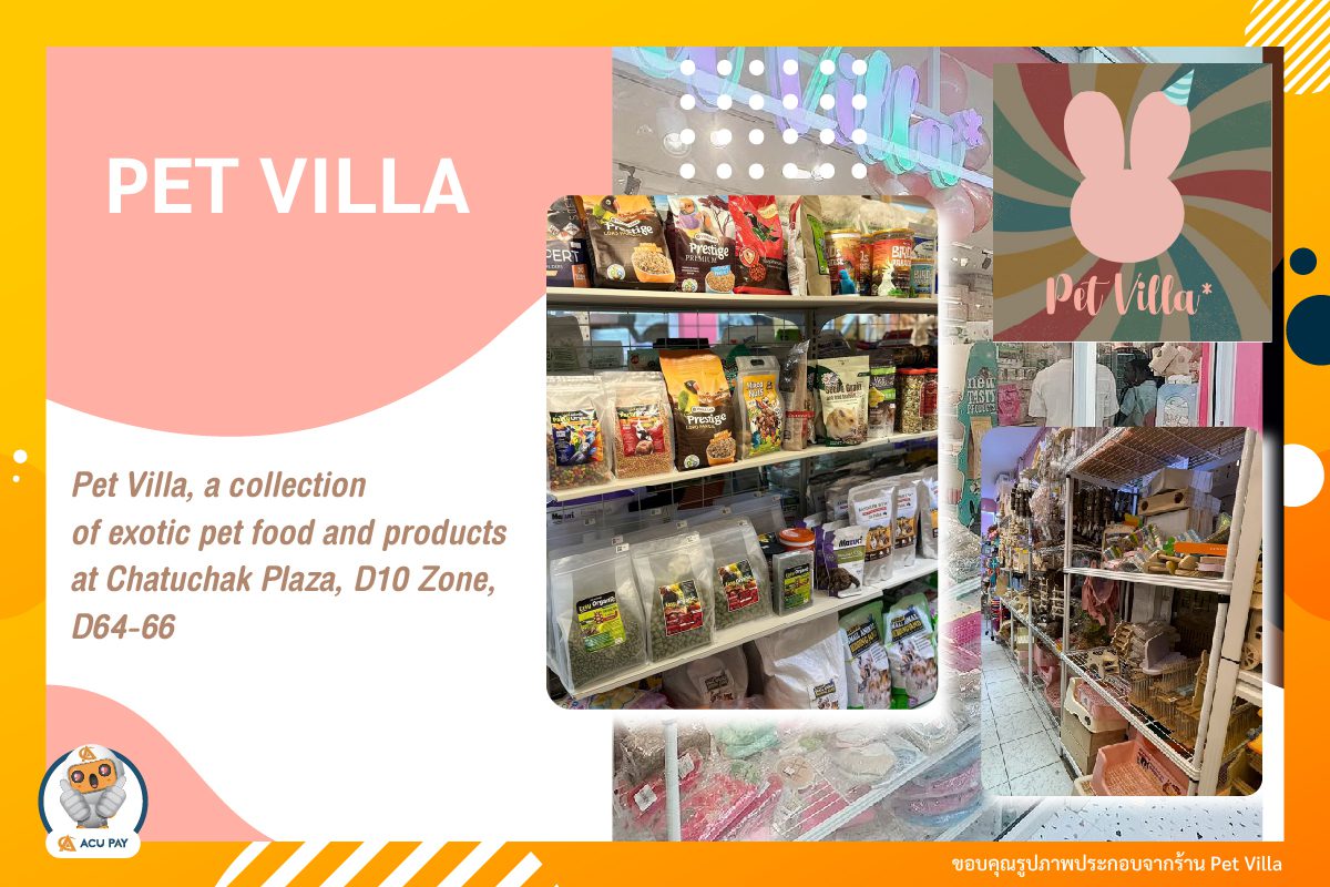 Pet Villa, a collection of exotic pet food and products at Chatuchak Plaza, D10 Zone, D64-66