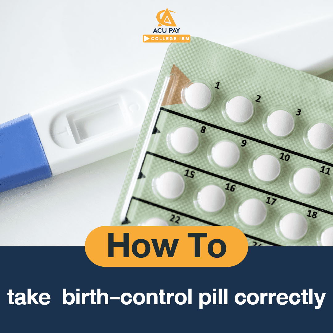 How to take birth-control pill correctly - ACU Pay