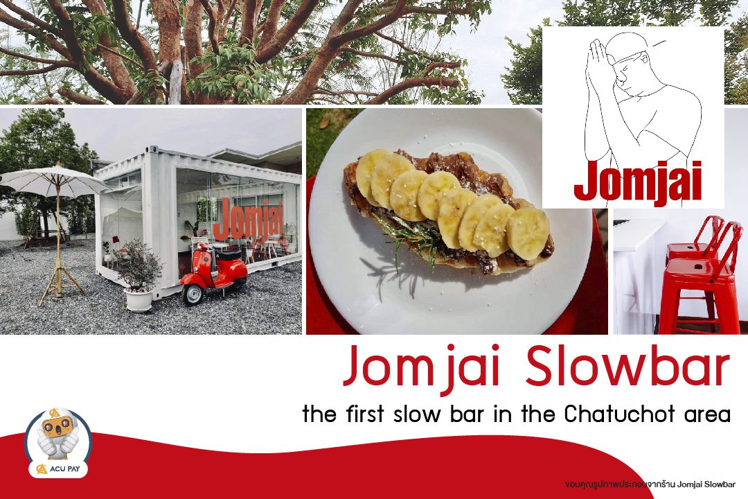 Jomjai slowbar