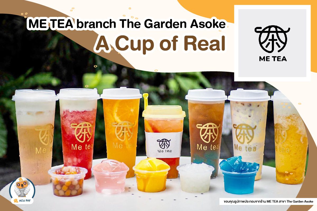 ME TEA branch The Garden Asoke