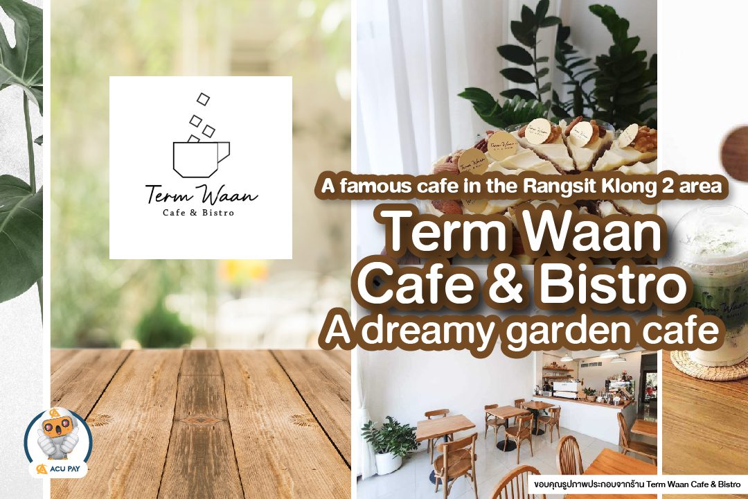 Term Waan Cafe & Bistro