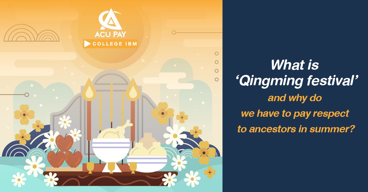 What Is Qingming Festival And Why Do We Have To Pay Respect To