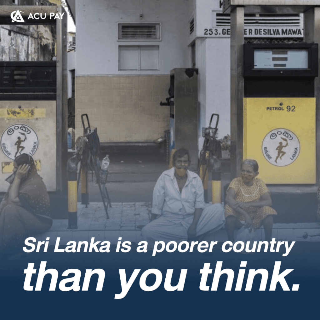 Sri Lanka is a poorer country than you think.