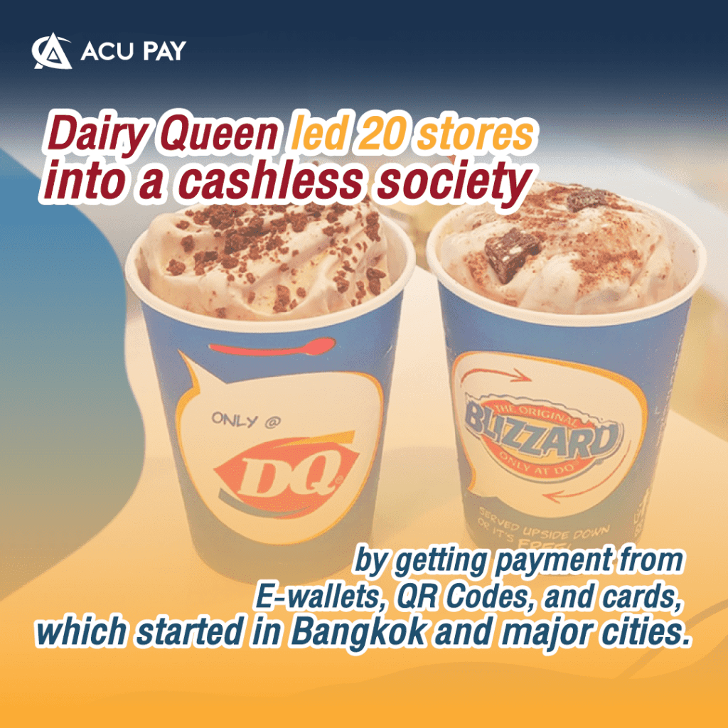 Dairy Queen led 20 stores into a cashless society